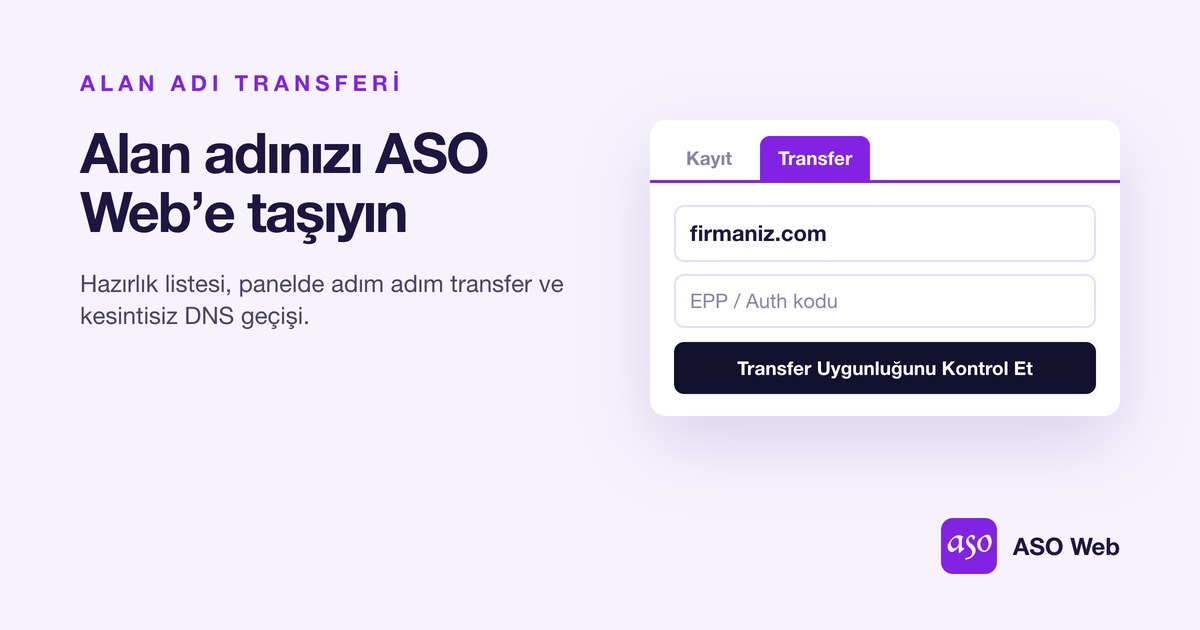 ASO Alan Adı Panelinde Transfer Sekmesi