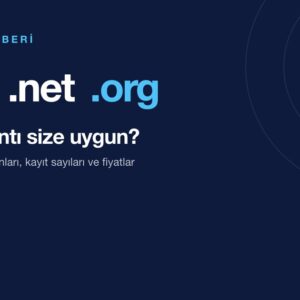 .com, .net Ve .org Alan Adı Uzantıları Karşılaştırması