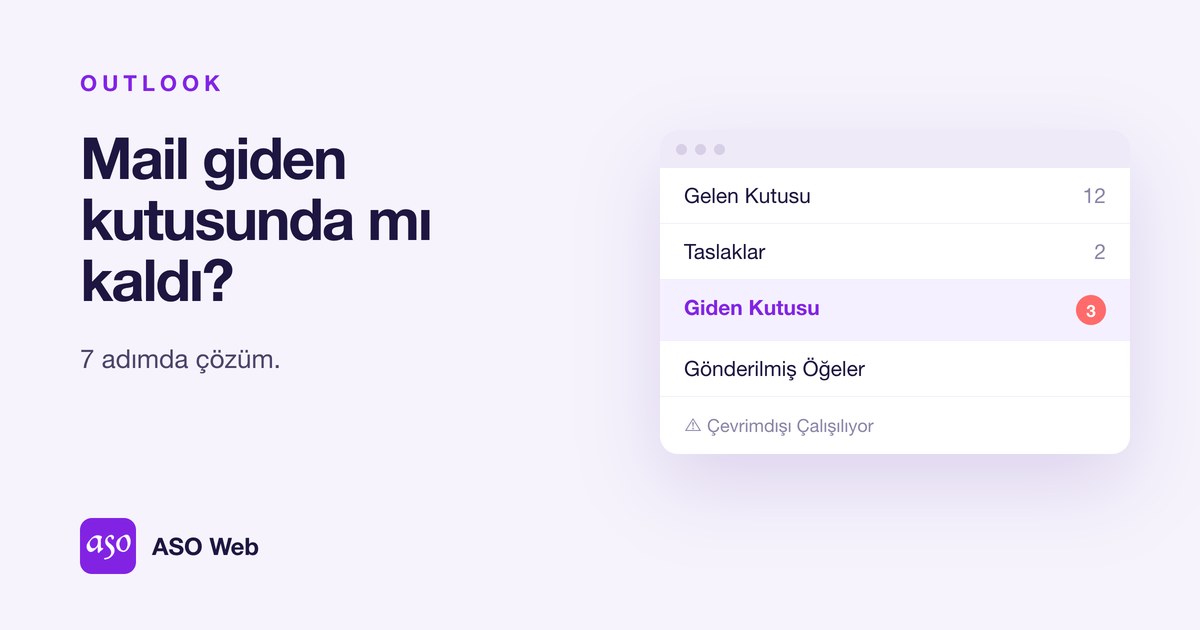 Outlook Giden Kutusunda Kalan E-posta Ve çevrimdışı çalışma Uyarısı