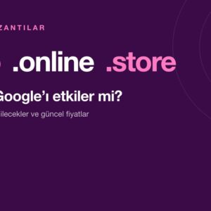 .online, .shop Ve .store Gibi Yeni Nesil Alan Adı Uzantıları